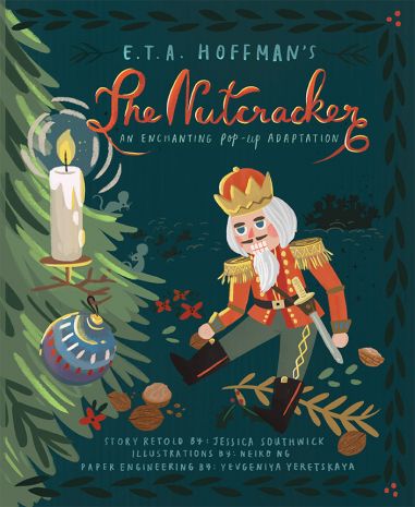 An Enchanting Pop-Up Adaptation Book - The Nutcracker